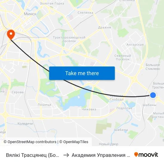 Вялікі Трасцянец (Большой Тростенец) to Академия Управления При Президенте Рб map