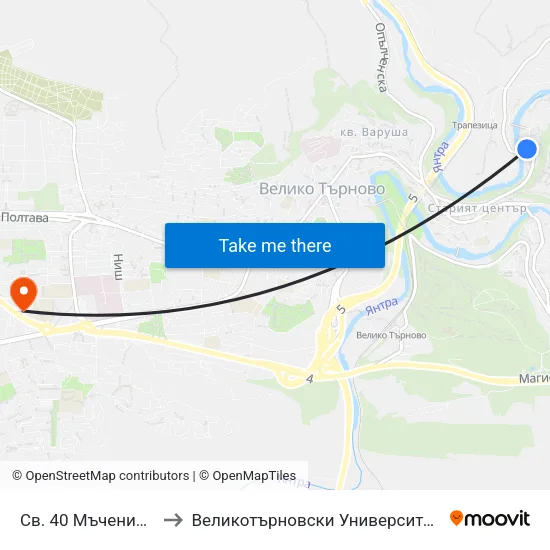 Св. 40 Мъченици / St. 40 Martyrs to Великотърновски Университет ""Св. Св. Кирил И Методий"" map