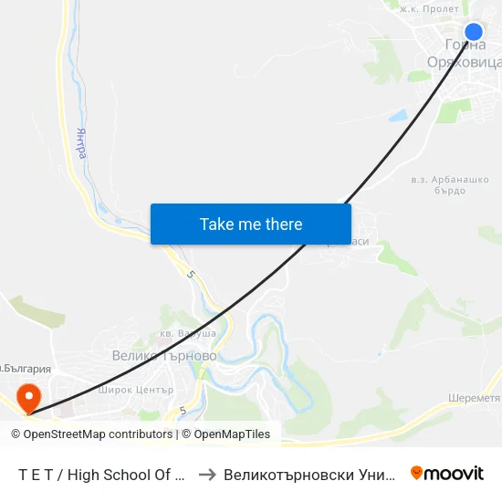 Т Е Т / High School Of Electrical Engineering And Electronics to Великотърновски Университет ""Св. Св. Кирил И Методий"" map