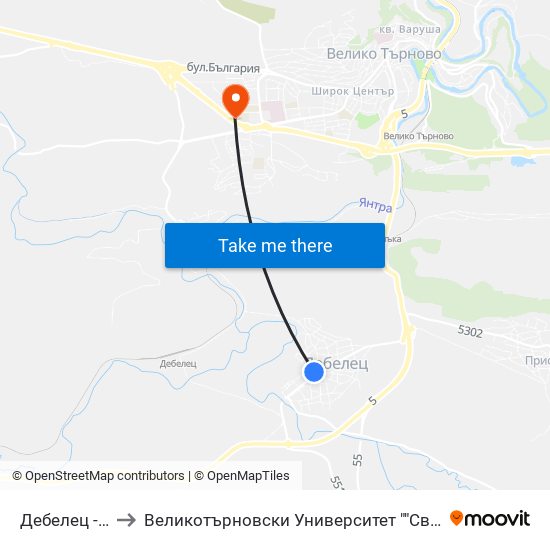 Дебелец - Център / Debelets - Centre to Великотърновски Университет ""Св. Св. Кирил И Методий"" map