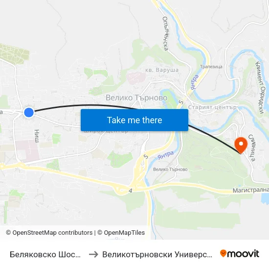 Беляковско Шосе / Belyakovsko Shosse to Великотърновски Университет ""Св. Св. Кирил И Методий"" map