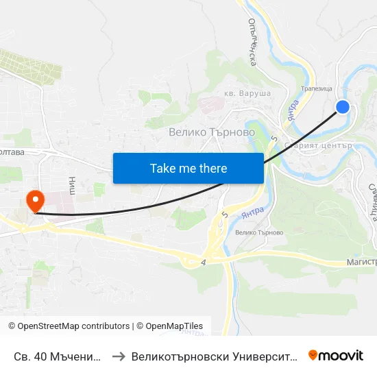 Св. 40 Мъченици / St. 40 Martyrs to Великотърновски Университет ""Св. Св. Кирил И Методий"" map