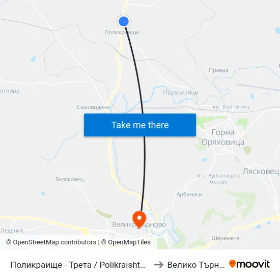 Поликраище - Трета / Polikraishte - Third to Велико Търново map