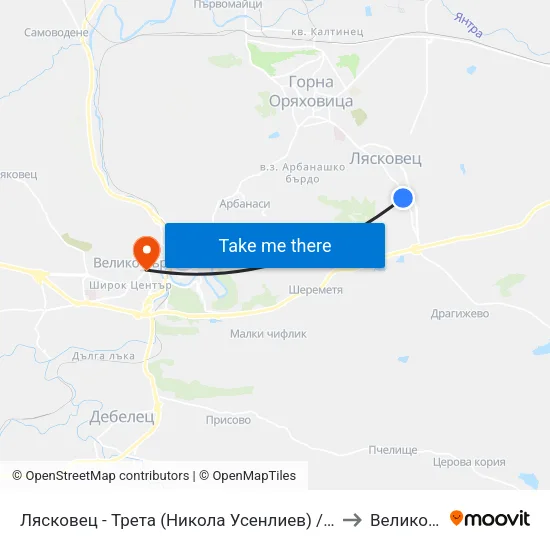 Лясковец - Трета (Никола Усенлиев) / Lyaskovets - Third (Nikola Usenliev) to Велико Търново map