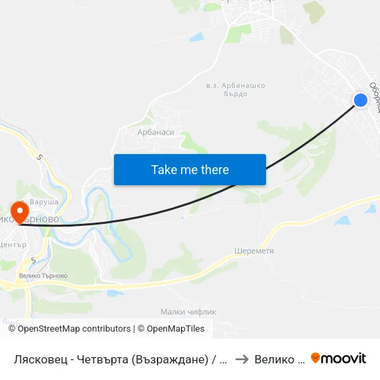 Лясковец - Четвърта (Възраждане) / Lyaskovets - Fourth (Vazrazhdane) to Велико Търново map