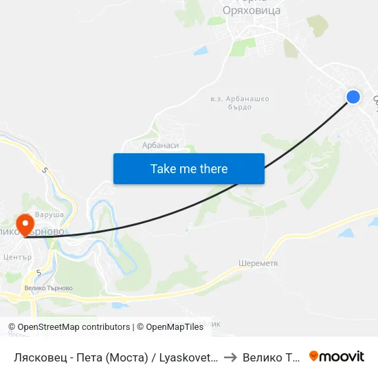 Лясковец - Пета (Моста) / Lyaskovets - Fifth (The Bridge) to Велико Търново map
