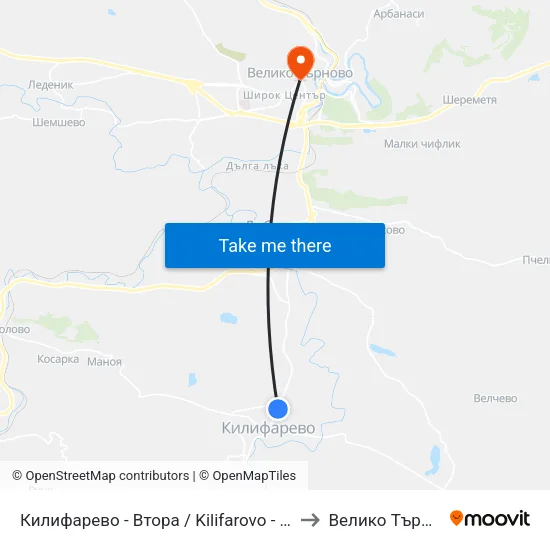 Килифарево - Втора / Kilifarovo - Second to Велико Търново map