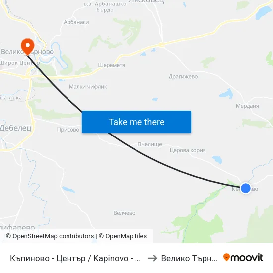 Къпиново - Център / Kapinovo - Centre to Велико Търново map