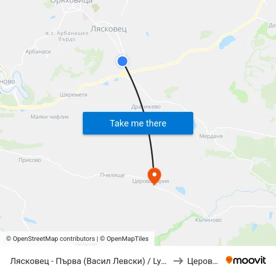Лясковец - Първа (Васил Левски) / Lyaskovets - First (Vasil Levski) to Церова Кория map