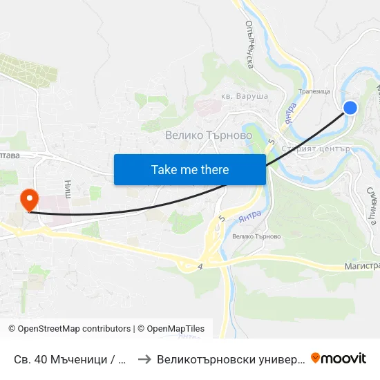 Св. 40 Мъченици / St. 40 Martyrs to Великотърновски университет Корпус 4 map