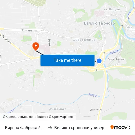 Бирена Фабрика / Beer Factory to Великотърновски университет Корпус 4 map