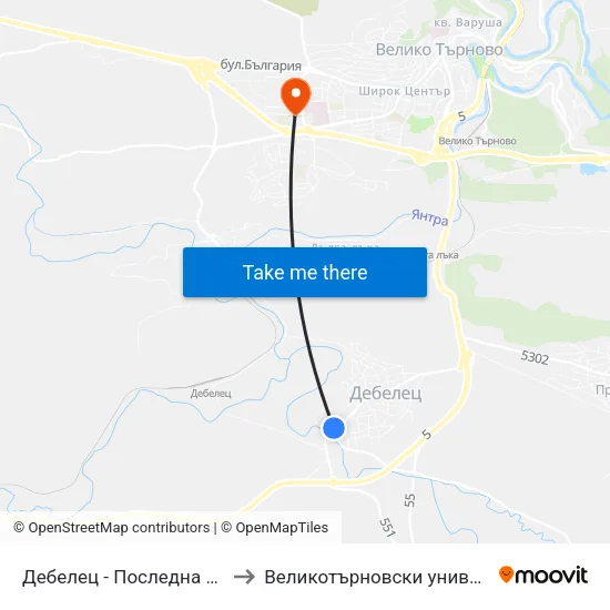 Дебелец - Последна / Debelets - Last to Великотърновски университет Корпус 4 map