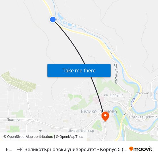 E85/5 to Великотърновски университет - Корпус 5 (University of Veliko Tarnovo map