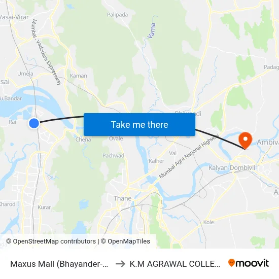 Maxus Mall (Bhayander-W) to K.M AGRAWAL COLLEGE map
