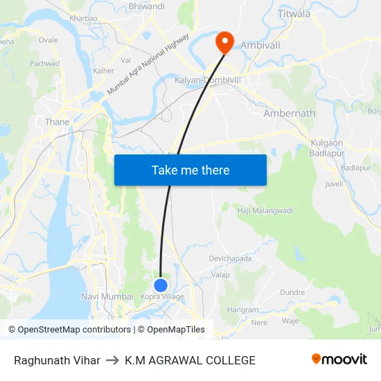 Raghunath Vihar to K.M AGRAWAL COLLEGE map