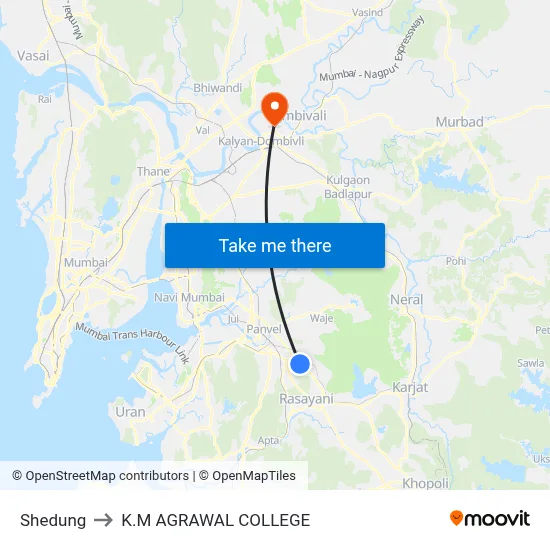 Shedung to K.M AGRAWAL COLLEGE map
