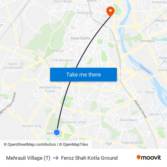 Mehrauli Village (T) to Feroz Shah Kotla Ground map