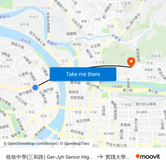 格致中學(三和路) Ger-Jyh Senior High School(Sanhe Rd.) to 實踐大學台北校區 map