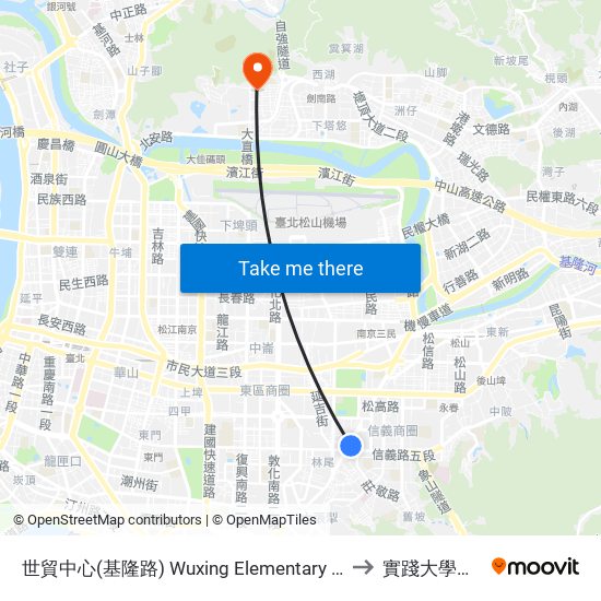 世貿中心(基隆路) Wuxing Elementary School(Keelung Rd.) to 實踐大學台北校區 map