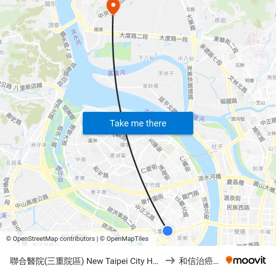 聯合醫院(三重院區) New Taipei City Hospital(Sanchong Branch) to 和信治癌中心醫院 map