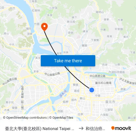 臺北大學(臺北校區) National Taipei U. (Taipei Campus) to 和信治癌中心醫院 map