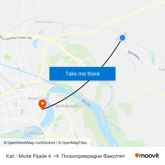 Kać - Moše Pijade 4 to Пољопривредни Факултет map