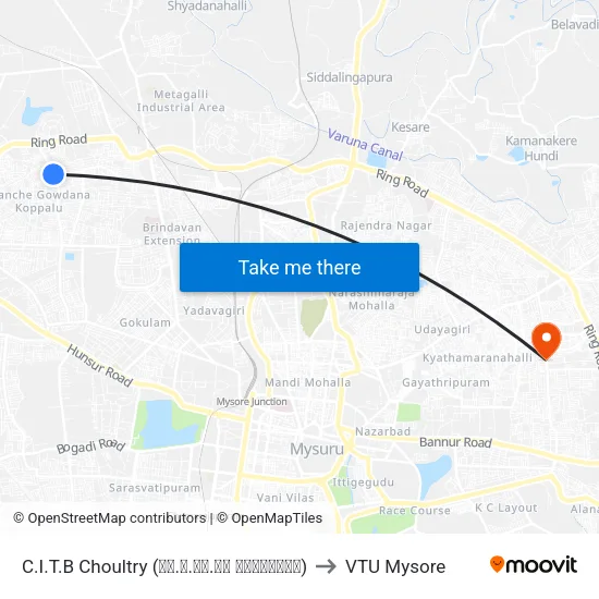 C.I.T.B Choultry (ಸಿ.ಐ.ಟಿ.ಬಿ ಚೌಲ್ಟ್ರಿ) to VTU Mysore map