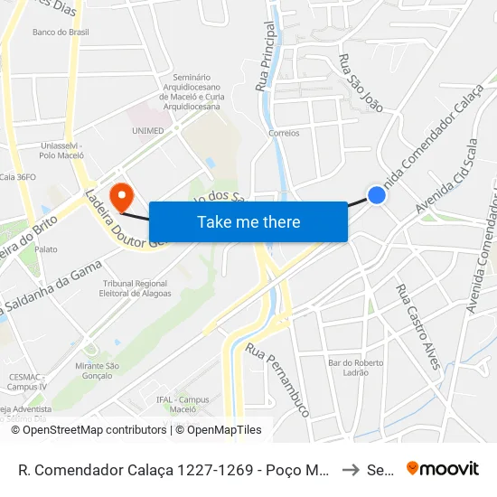 R. Comendador Calaça 1227-1269 - Poço Maceió - Al Brasil to Seune map