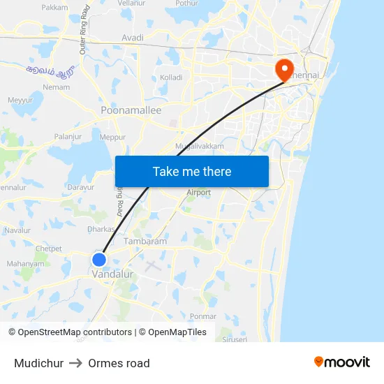 Mudichur to Ormes road map