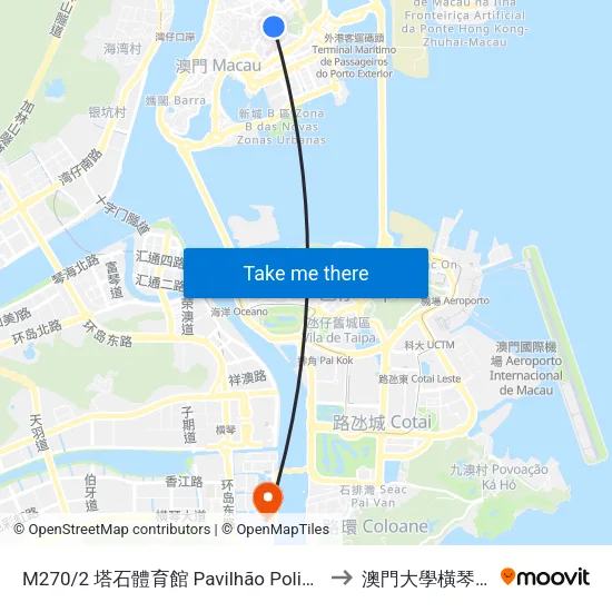 M270/2 塔石體育館 Pavilhão Polidesportivo Tap Seac, Tap Seac Multisport Pavilion to 澳門大學橫琴校區中央教學樓東四座 map