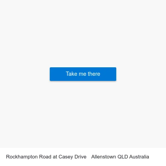Rockhampton Road at Casey Drive to Allenstown QLD Australia map