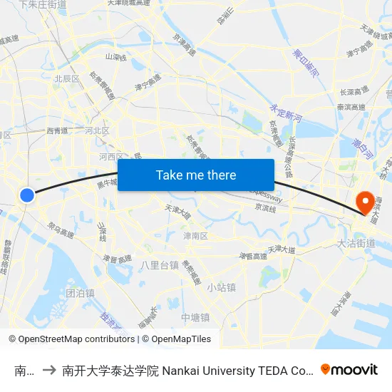南站 to 南开大学泰达学院 Nankai University TEDA College map