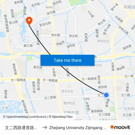 文二西路通普路口（地铁古翠路站） to Zhejiang University Zijingang Campus (浙江大学紫金港校区) map