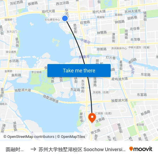 圆融时代广场北 to 苏州大学独墅湖校区 Soochow University Dushu Lake Campus map
