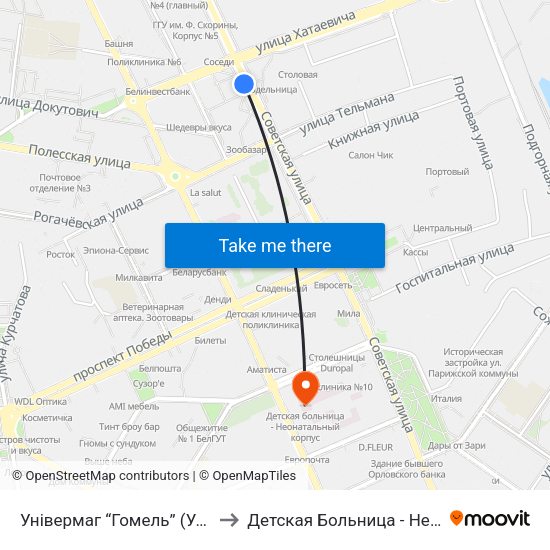 Універмаг “Гомель” (Универмаг «Гомель») to Детская Больница - Неонатальный Корпус map