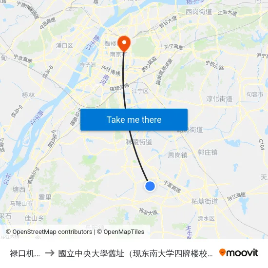 禄口机场 to 國立中央大學舊址（现东南大学四牌楼校区） map