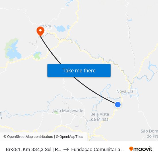 Br-381, Km 334,3 Sul | Restaurante Cantina Da Serra to Fundação Comunitária De Ensino Superior De Itabira map