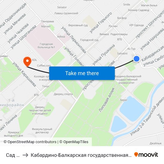 Сад Свободы to Кабардино-Балкарская государственная сельскохозяйственная академия имени В.М. Кокова. map