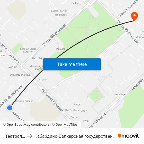 Театральный Переулок to Кабардино-Балкарская государственная сельскохозяйственная академия имени В.М. Кокова. map