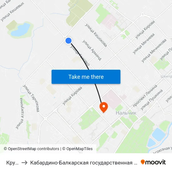 Круг Кенже to Кабардино-Балкарская государственная сельскохозяйственная академия имени В.М. Кокова. map