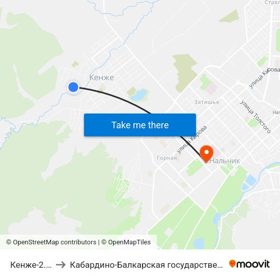 Кенже-2. Улица Ахметова to Кабардино-Балкарская государственная сельскохозяйственная академия имени В.М. Кокова. map