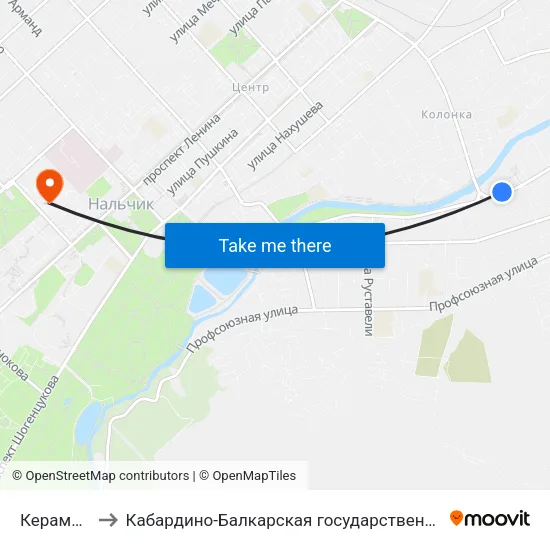 Керамическая Улица to Кабардино-Балкарская государственная сельскохозяйственная академия имени В.М. Кокова. map