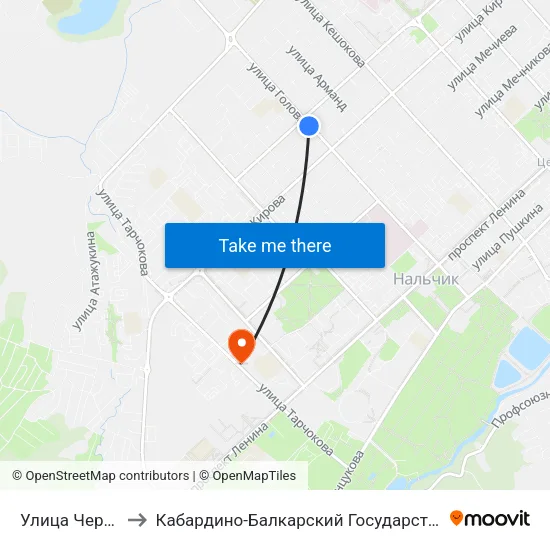 Улица Чернышевского to Кабардино-Балкарский Государственный Аграрный Университет map