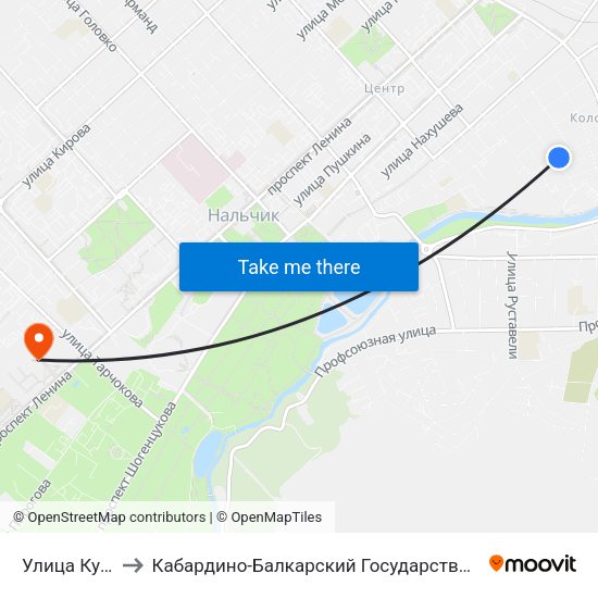 Улица Куйбышева to Кабардино-Балкарский Государственный Аграрный Университет map