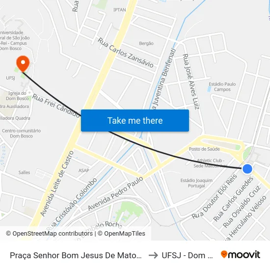 Praça Senhor Bom Jesus De Matozinhos, 380 to UFSJ - Dom Bosco map