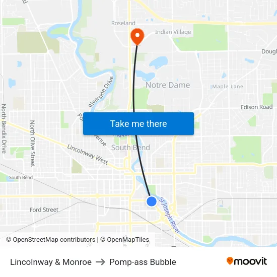 Lincolnway & Monroe to Pomp-ass Bubble map