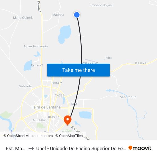 Est. Matinha to Unef - Unidade De Ensino Superior De Feira De Santana map