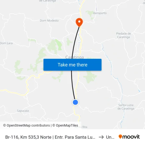 Br-116, Km 535,3 Norte | Entr. Para Santa Luzia De Caratinga to Unec II map