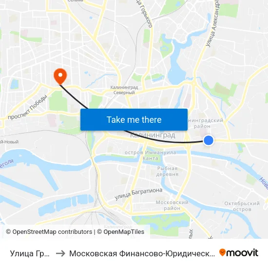 Улица Грига (В Центр) to Московская Финансово-Юридическая Академия. Калининградский Филиал map