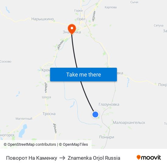 Поворот На Каменку to Znamenka Orjol Russia map